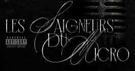LES SAIGNEURS DU MICRO