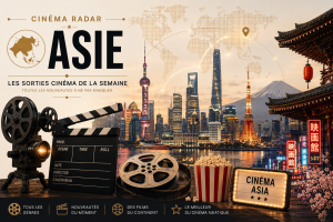 Sorties cinéma Asie - nouveautés cinéma asiatique, films japonais, chinois et coréens sélectionnés par NEW KG.