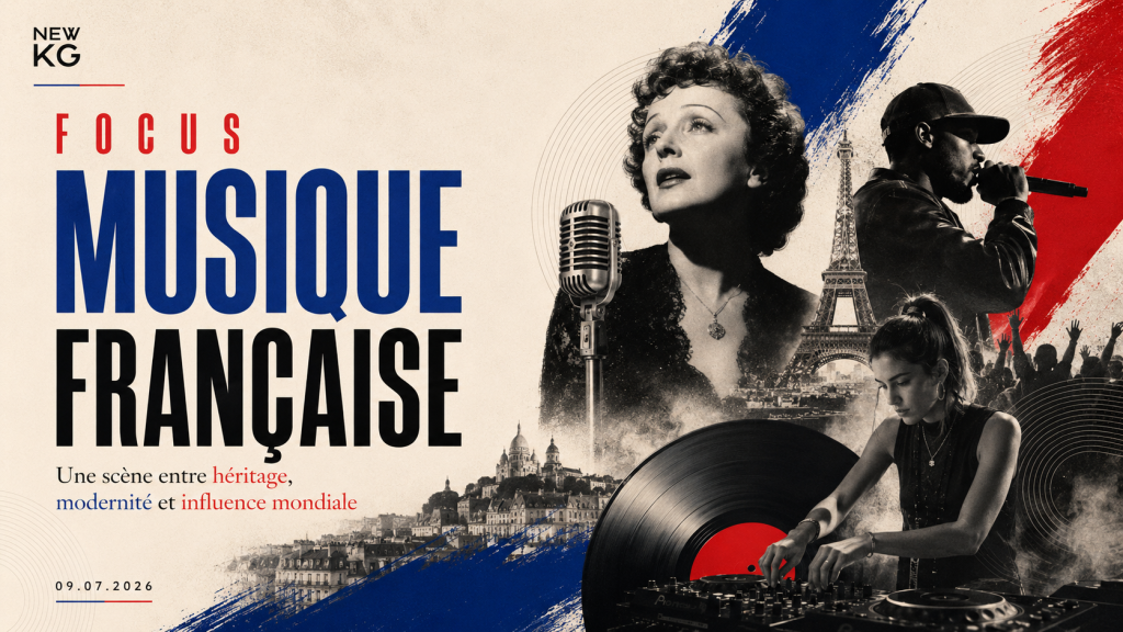 Image de couverture du focus NEW KG sur la musique française, illustrant l’héritage de la chanson française, le rap français, la pop moderne, l’électro et l’influence mondiale de la scène musicale française.