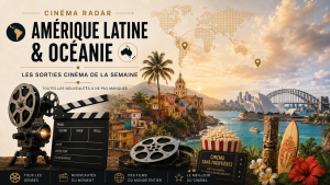 Image NEW KG Cinema Radar consacrée au cinéma d’Amérique latine et d’Océanie, avec carte du monde, paysages latino-américains et océaniens, caméra, clap, bobine de film et symboles du cinéma mondial.