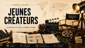 Image NEW KG Cinema Radar consacrée aux jeunes créateurs du cinéma, avec fauteuil de réalisateur, clap, caméra, carnet de notes, scénario, storyboard, bobine de film et carte du monde, sans visage humain.