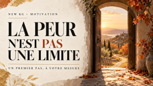 Couverture NEW KG Motivation : une porte s’ouvre sur un chemin d’automne lumineux, à côté du titre « La peur n’est pas une limite ».